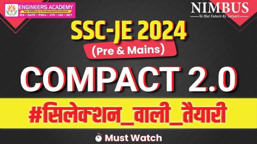 Complete information for SSC JE 2024 Notification