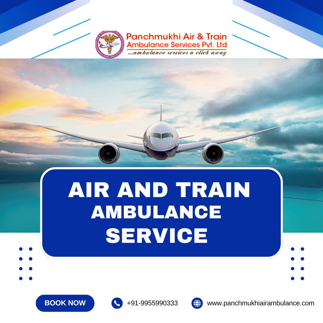 Choose High-Class Medical Air and Train Ambulance Services in Jamshedpur by Panchmukhi