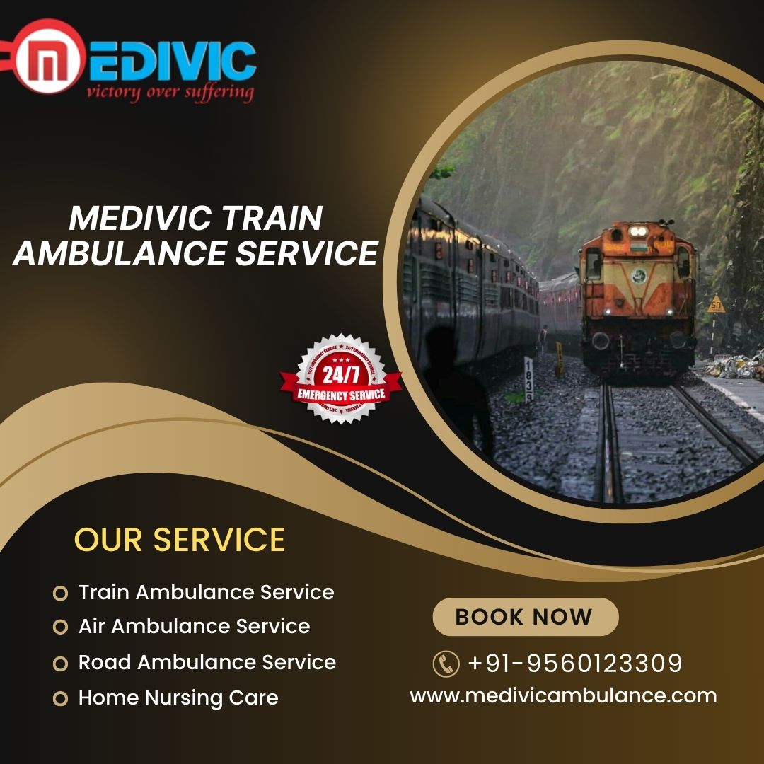 Medivic Train Ambulance in Ranchi Promises to Make Patient Transfer Painless