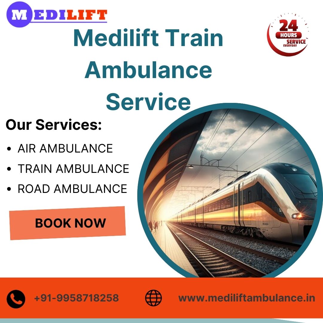 Travel Easily and Safely with Medilift Train Ambulance Services in Ranchi
