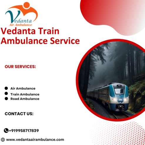 Contact Vedanta Train Ambulance in Kolkata to shift patients easily