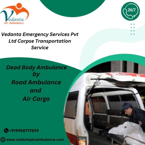 Vedanta Offers Simplified Transportation of Dead Bodies in Guwahati