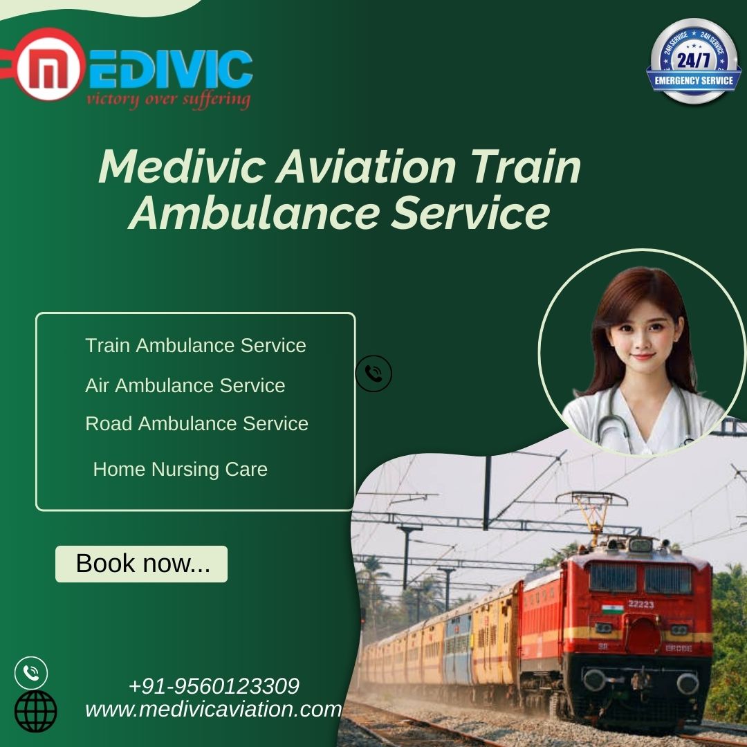 Receive First-Rated Treatment in Guwahati When Moving via Medivic Train Ambulance in Siliguri
