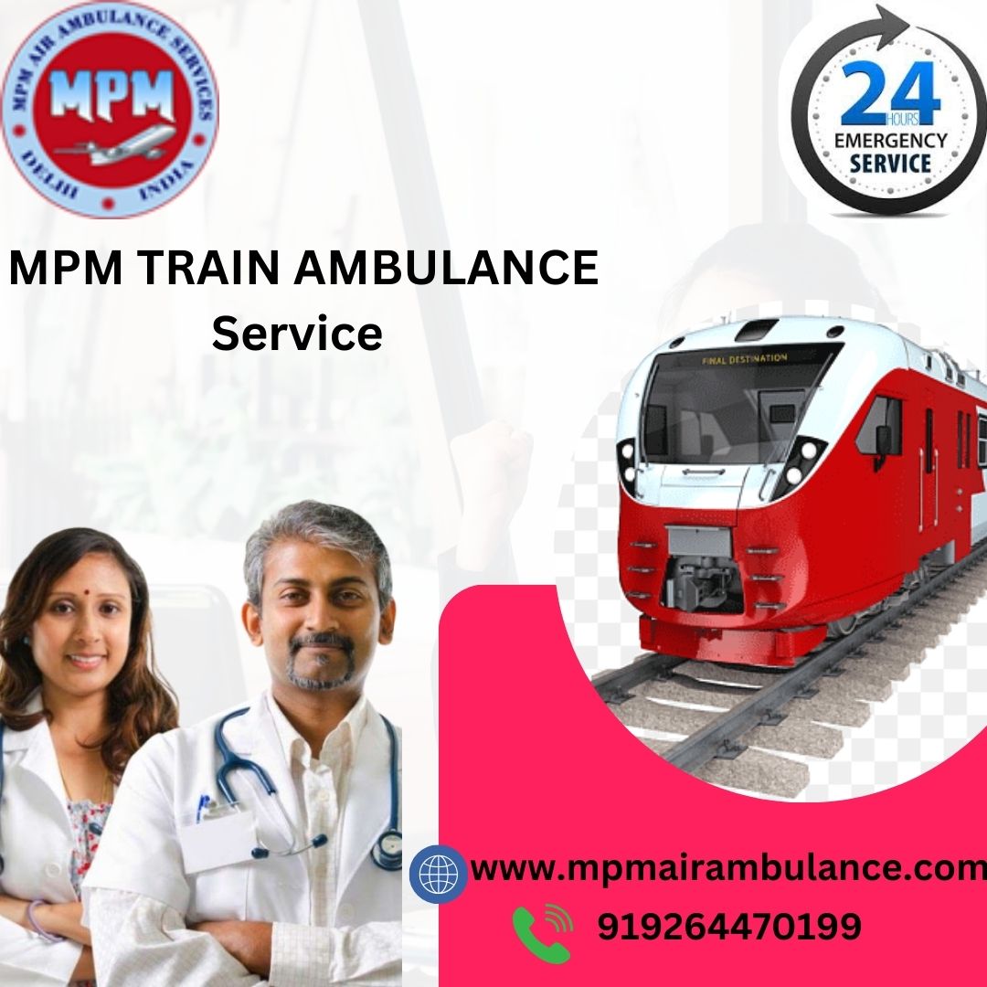 Reserve a MPM Train Ambulance for Complete Medical Monitoring in Raipur