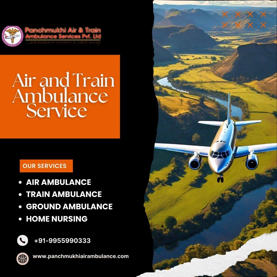 Hire Top-Rated Air and Train Ambulance Services with ICU Setup by Panchmukhi in Aurangabad