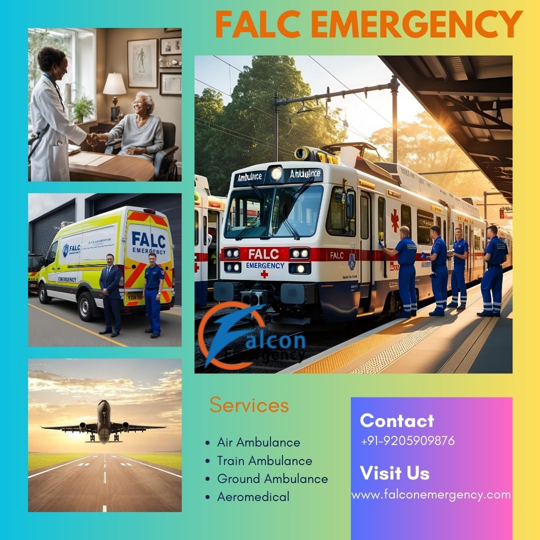 Shift with Confidence Using FALC Emergency Train Ambulance Services in Guwahati