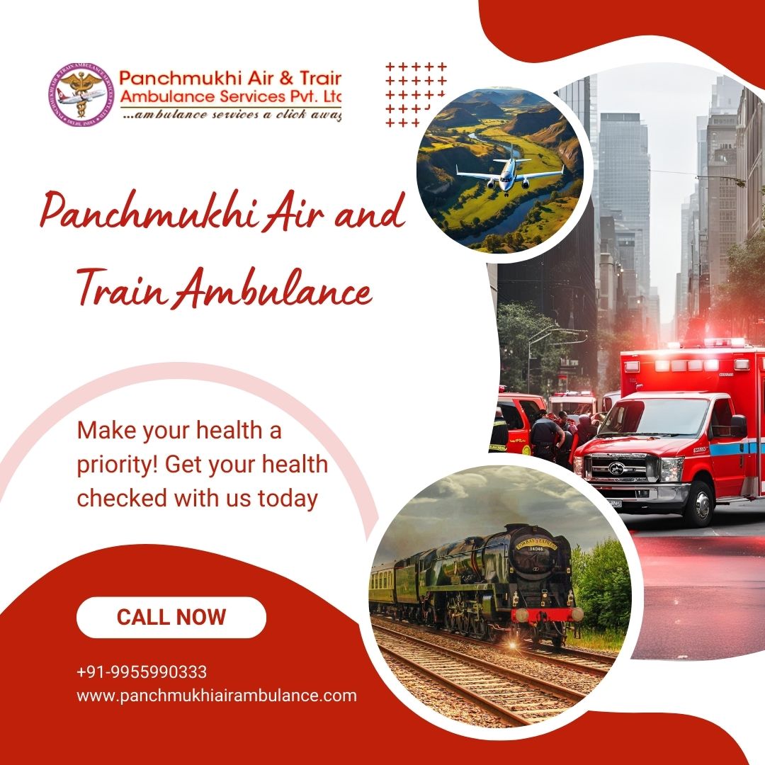 Pick ICU and CCU-based Medical Air and Train Ambulance Services in Guwahati by Panchmukhi