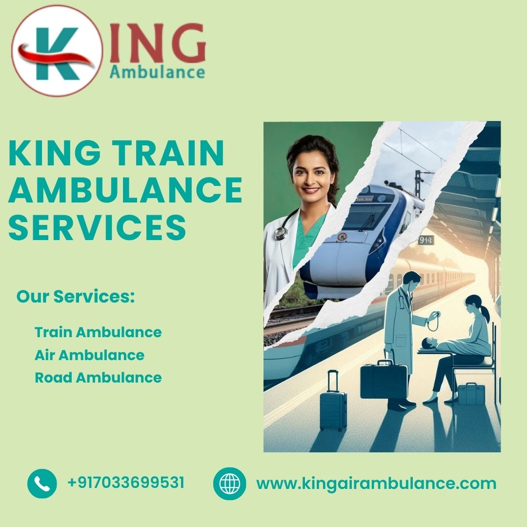King Train Ambulance Services in Ranchi Provides Excellence in Emergency Transport