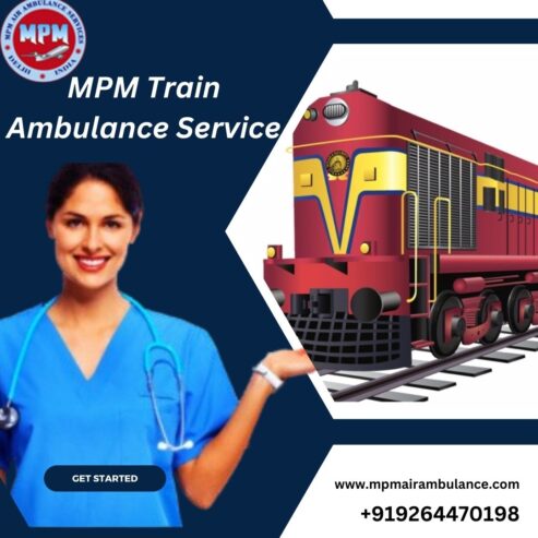 Use MPM Train Ambulance Service in Kolkata for A Life Saving Journey