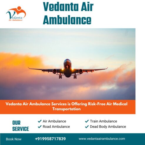 Select World-level Air Ambulance with Perfect Medical Attention by Vedanta from Kolkata