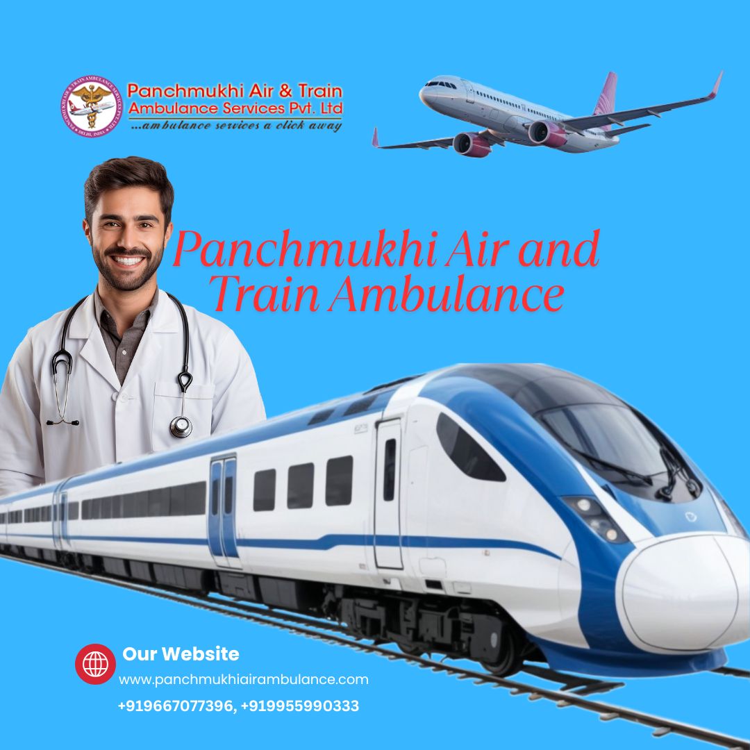 Choose Your Medical Destination And Access Air and Train Ambulance Services in Gwalior by Panchmukhi