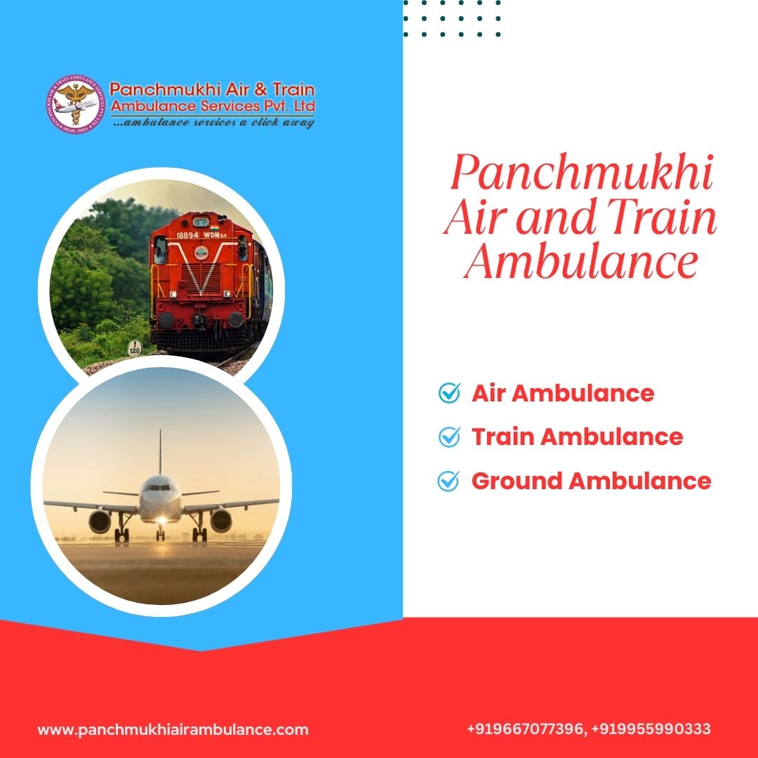 Get Proper Sanitized Air and Train Ambulance Services in Patna by Panchmukhi