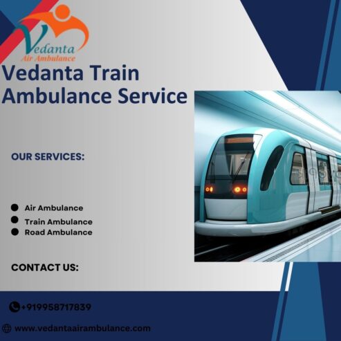 Transfer Patients Normally with Vedanta Train Ambulance Services in Patna