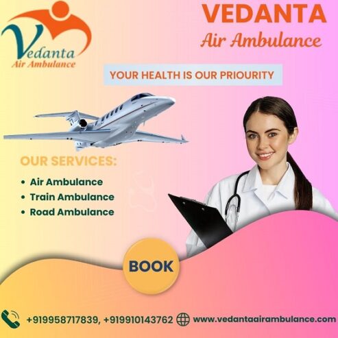 Hire Vedanta Air Ambulance service in Bagdogra for Instant and Comfy Patient Transfer