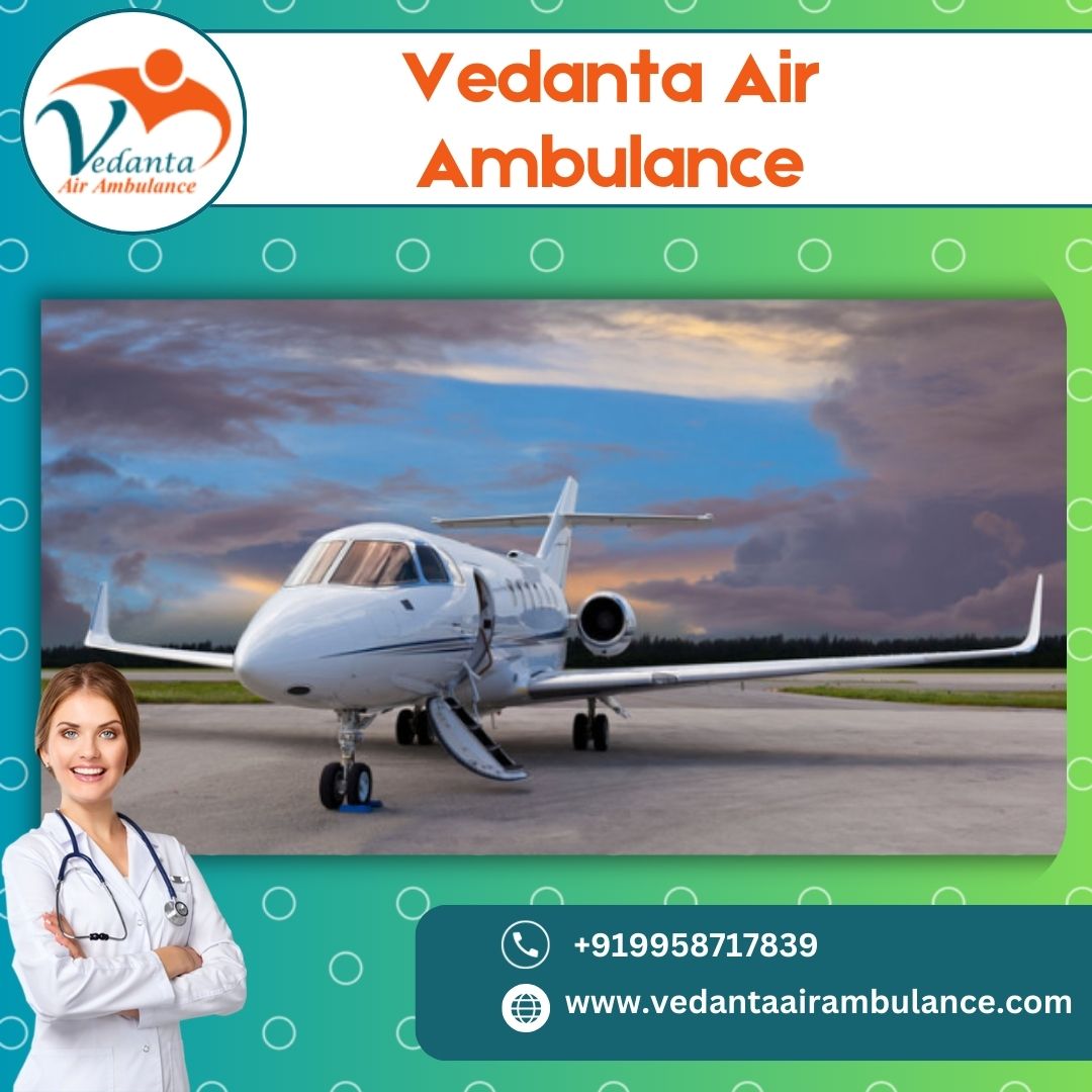 Book Air Ambulance in Patna with Advanced Patient Care by Vedanta