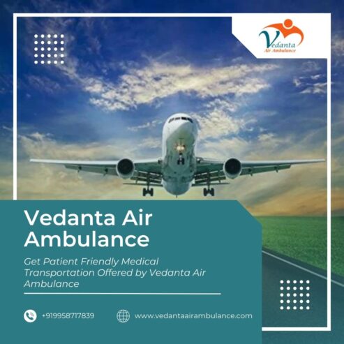 Obtain Air Ambulance from Delhi with Unique Medical Features by Vedanta
