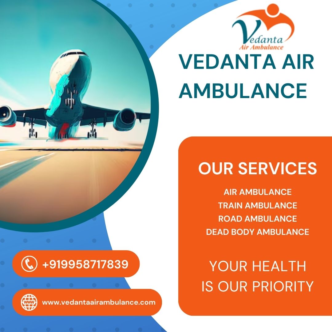 Take Magnificent Air Ambulance in Mumbai with Reliable Medical Care by Vedanta