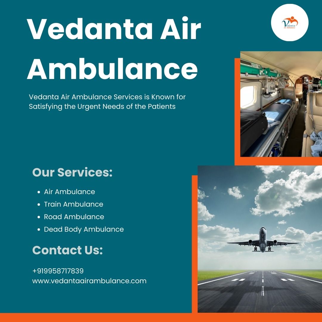 Hire Air Ambulance in Coimbatore with Better Medical Amenities by Vedanta