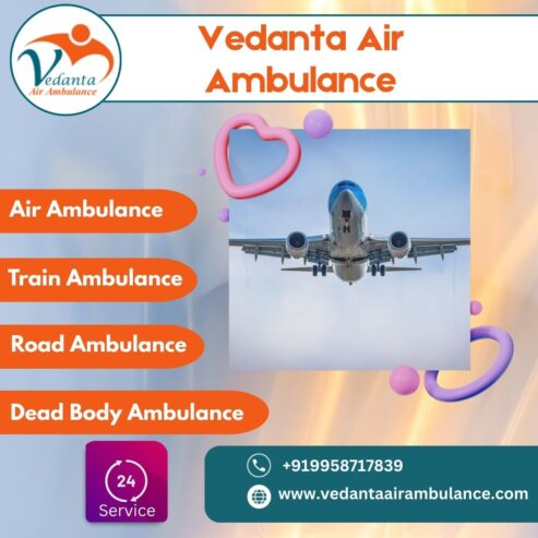 Take Superior Air Ambulance with Extraordinary Medical System from Chennai via Vedanta