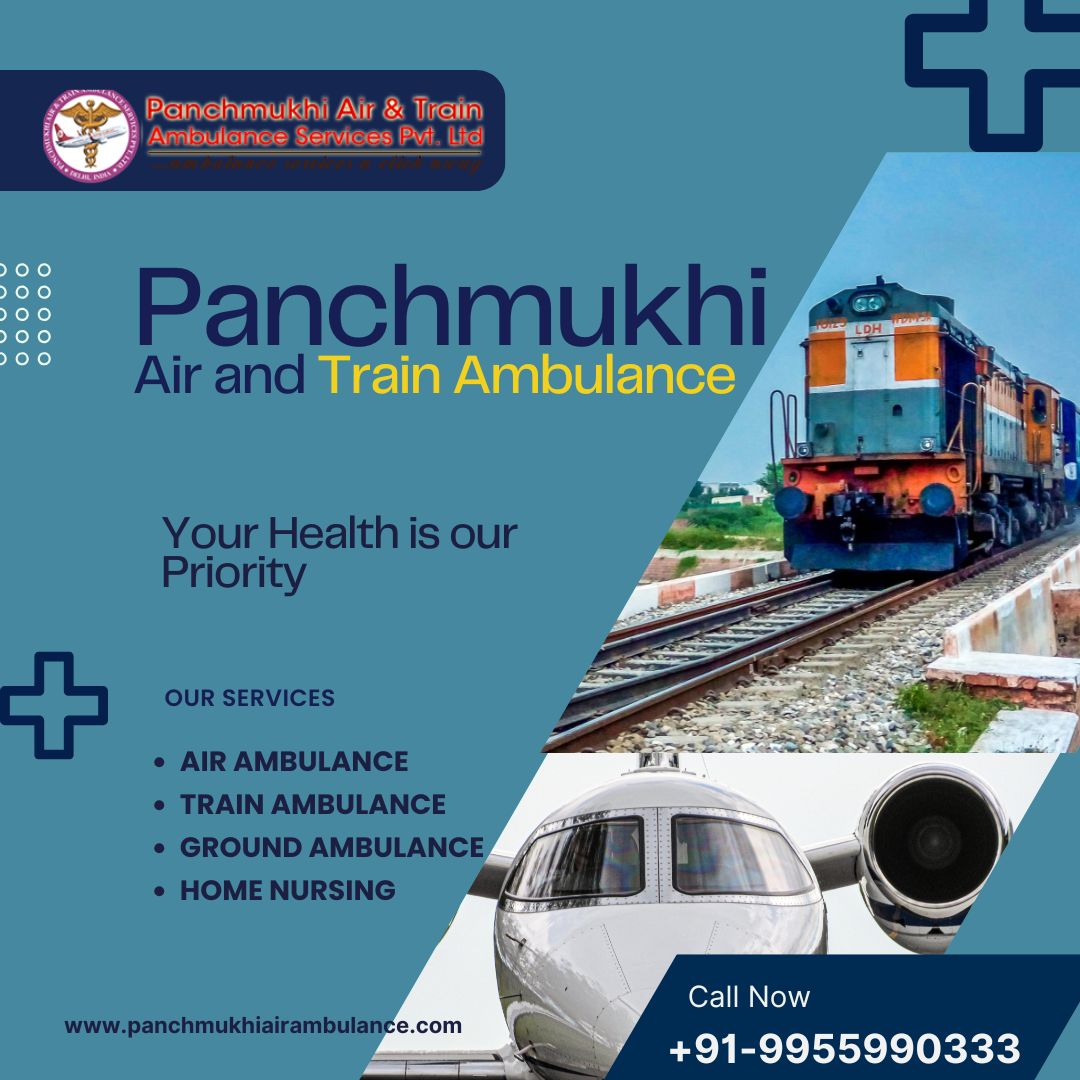 Complete The Transfer Mission Safely with Panchmukhi Air and Train Ambulance Services in Mumbai