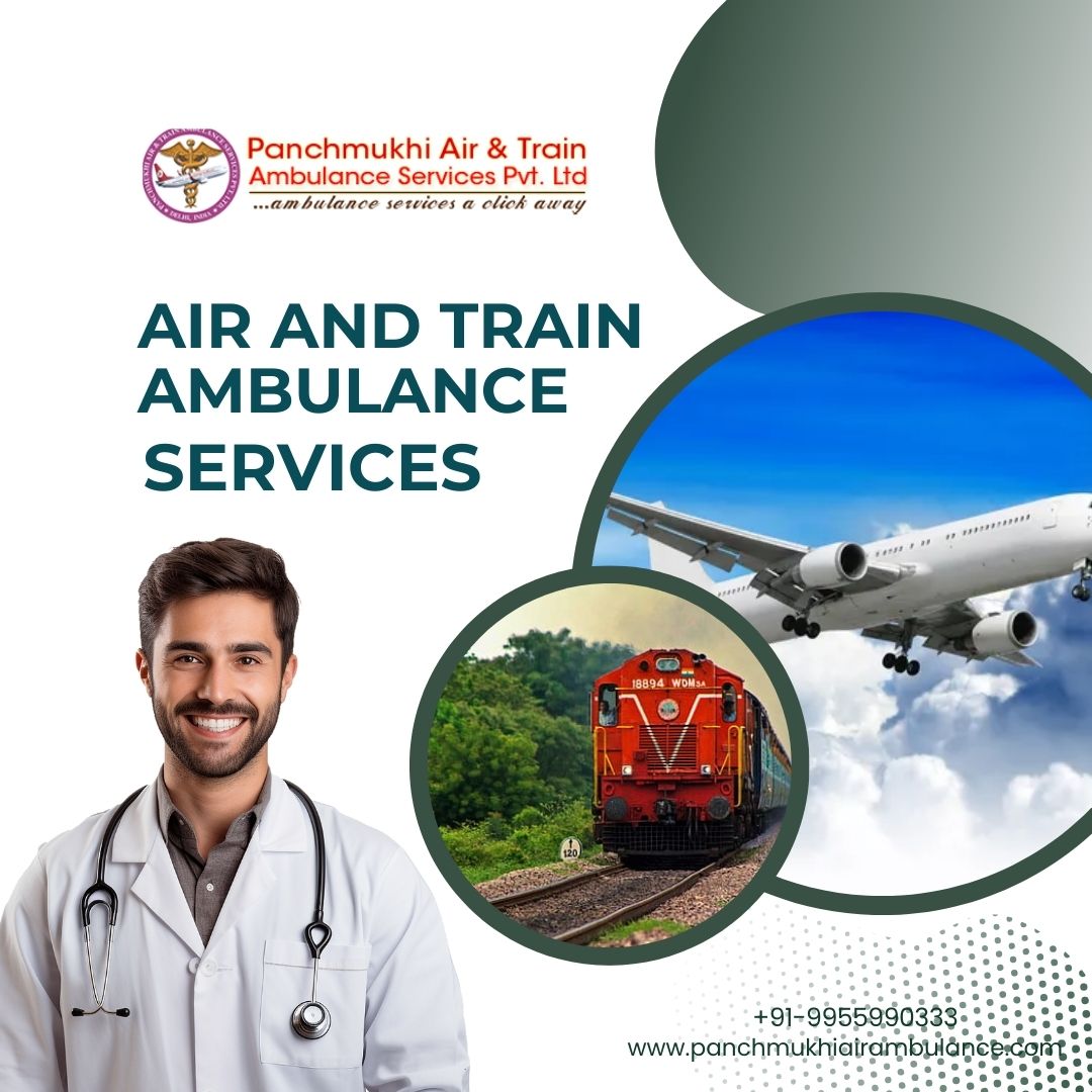 Choose ICU Equipped Medical Air and Train Ambulance Services in Delhi by Panchmukhi