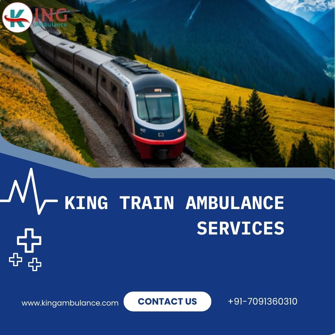 Use King Train Ambulance Service in Guwahati for Emergency Medical Assistance