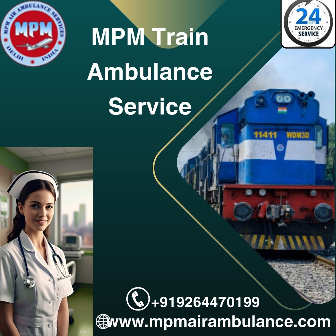 MPM Train Ambulance in Varanasi comes with Life Saving Medical Equipment