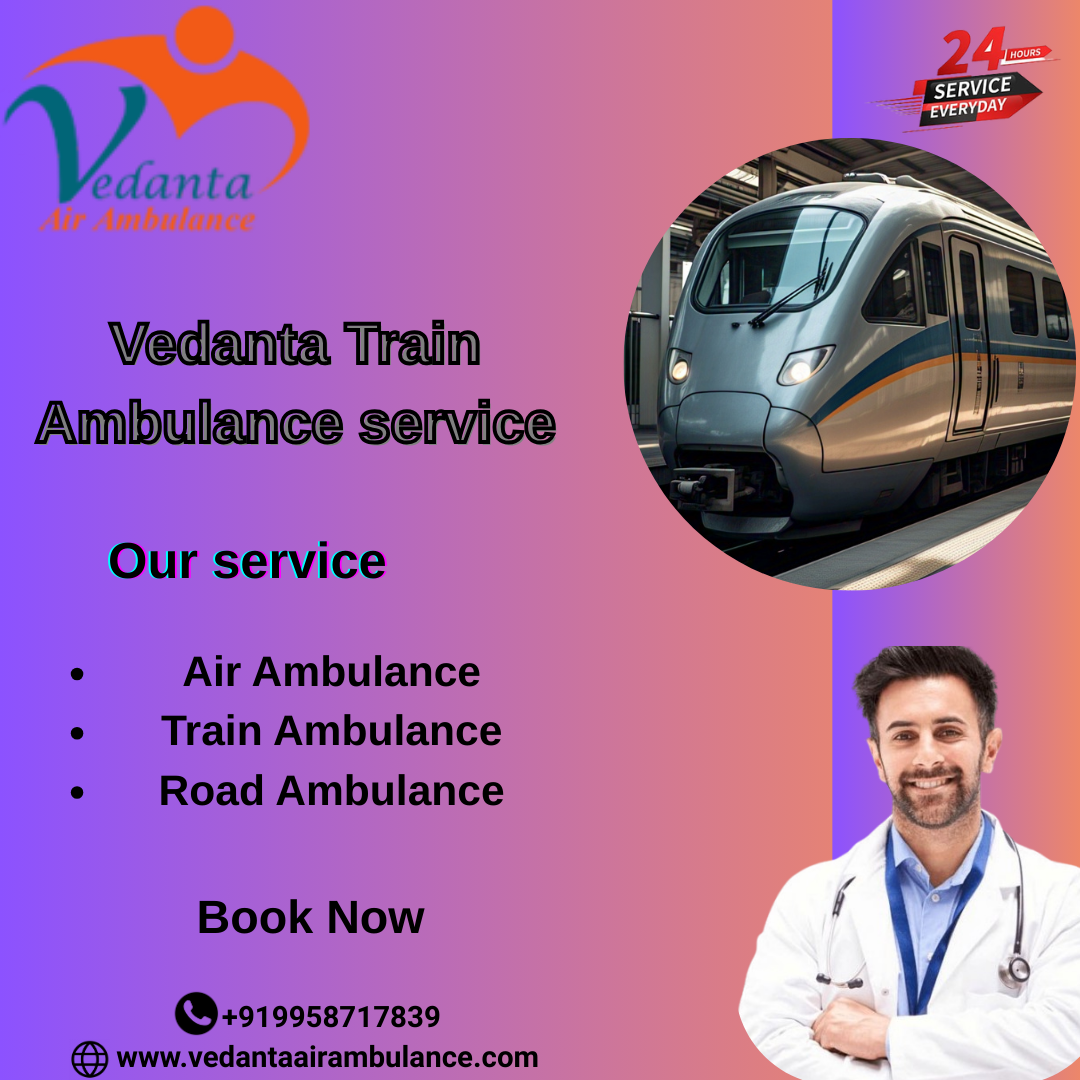 Vedanta Sends Trained Assistants to Ride Along in Patna in a Train Ambulance