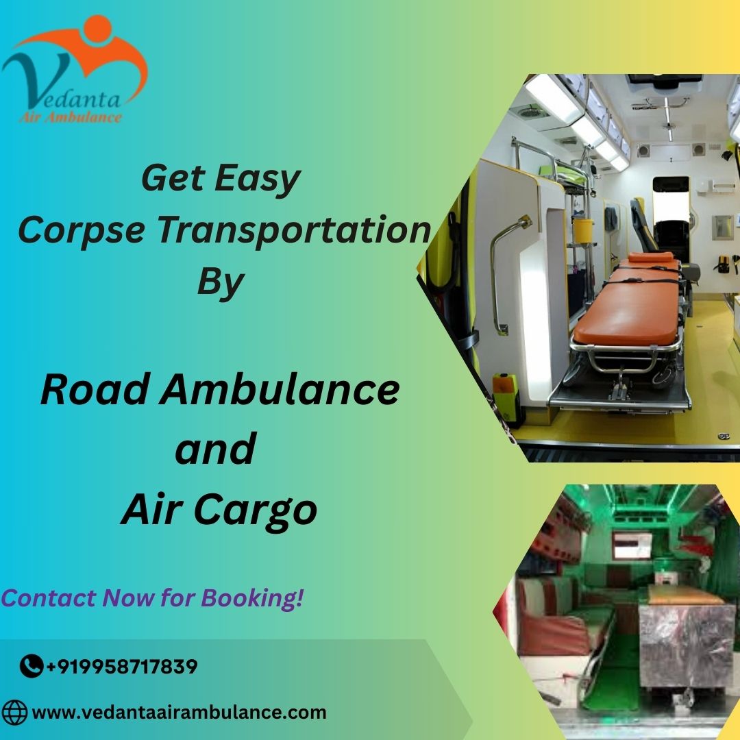 Vedanta provides quick response dead body ambulance assistance in Bangalore at any time