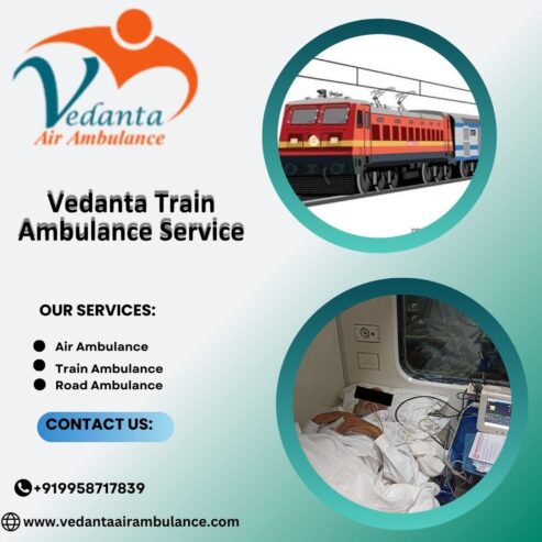 With all safety precautions, reserve Vedanta Train Ambulance Services in Ranchi