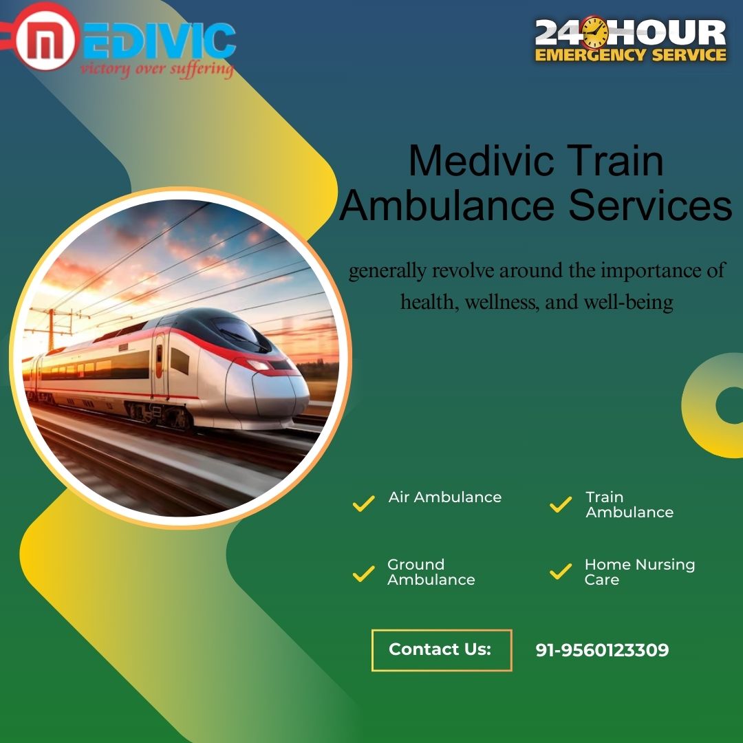 Use Medivic shipping Critical Patients in support of Train Ambulance in Guwahati
