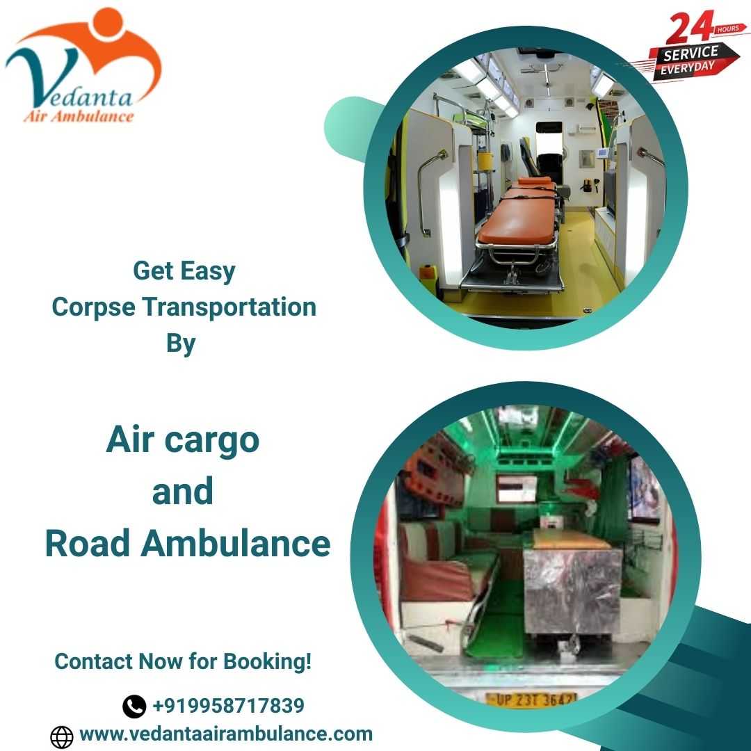 Vedanta Dead Body Ambulance in Patna helps families to transport the body in a dignified manner