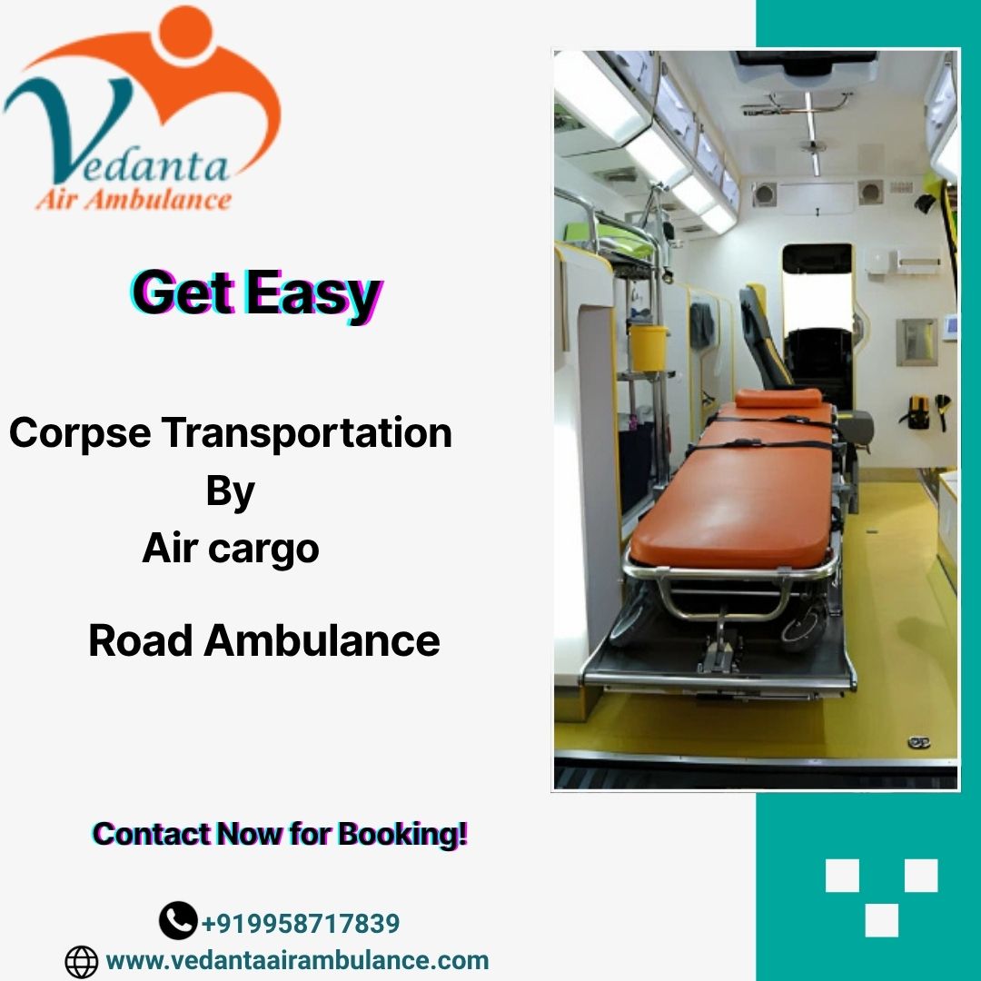 Vedanta Dead Body Ambulance Reach You without Any Hesitation in Bangalore