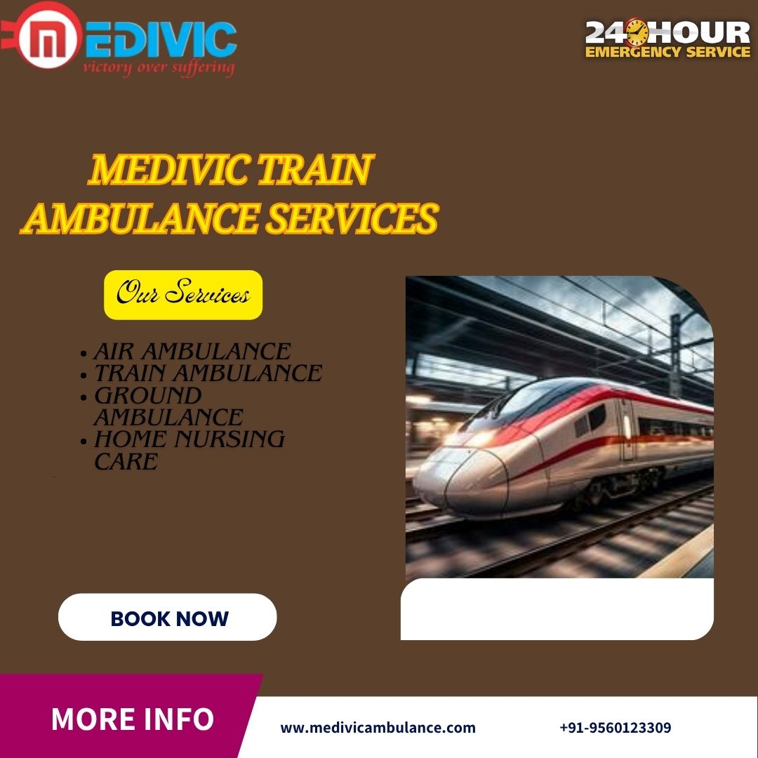 Medivic Train Ambulance Services in Kolkata with high tech transport facilities