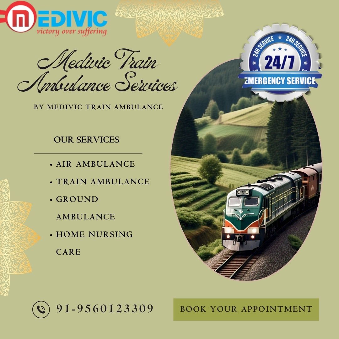 Medivic Train Ambulance in Patna provide timely transfer as well as patient care for the journey