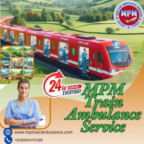 Avail MPM Train Ambulance Service in Silchar for a Comfortable Ride to Hospital
