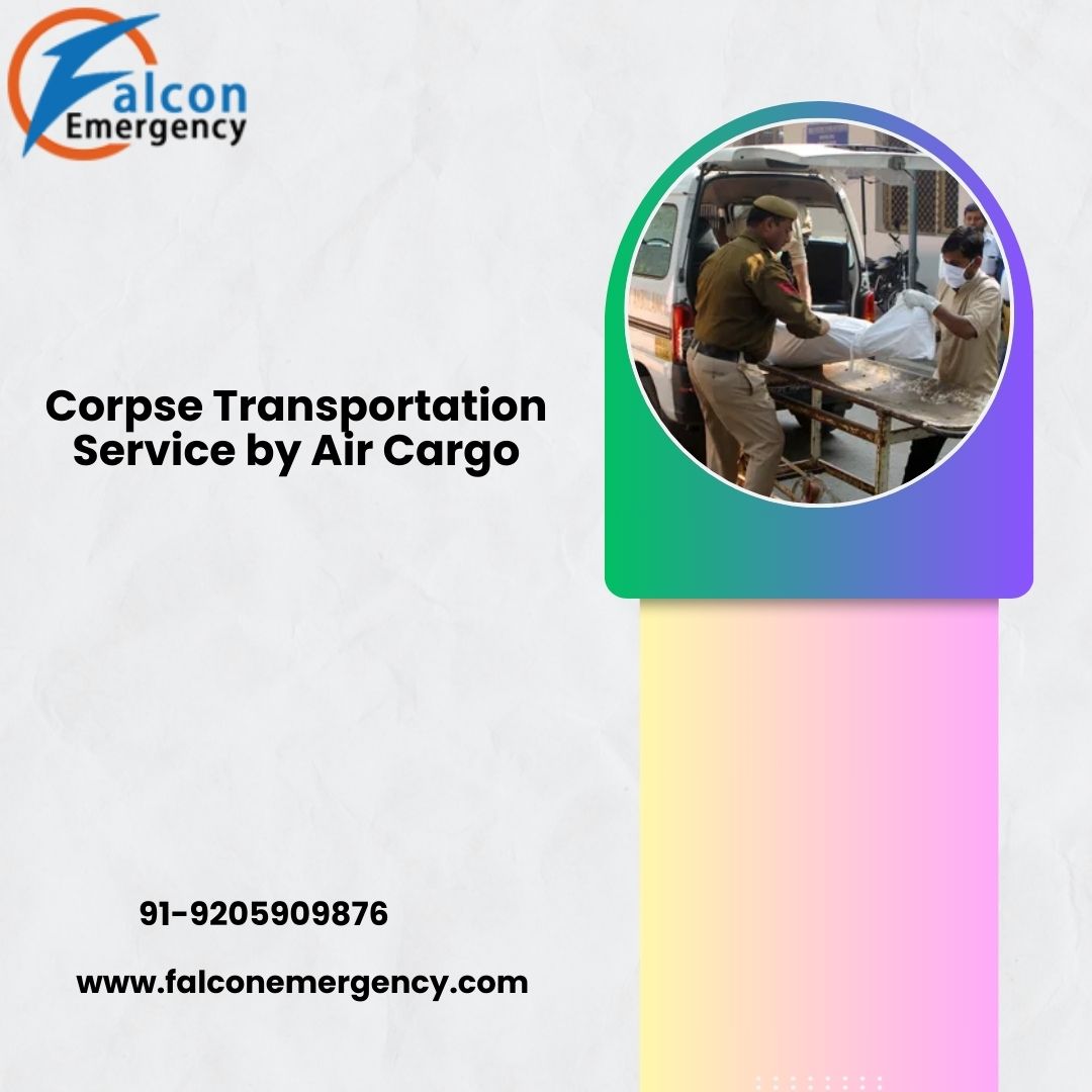 FALC Emergency Dead Body Ambulance Provides Careful and Quick Body Transfers in Kolkata