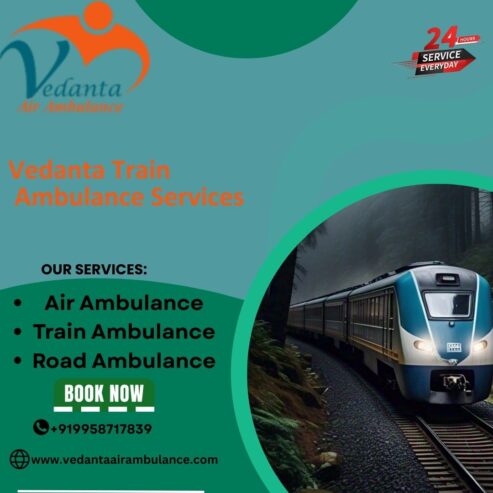 Take the Vedanta Train Ambulance Service in Guwahati at a low cost