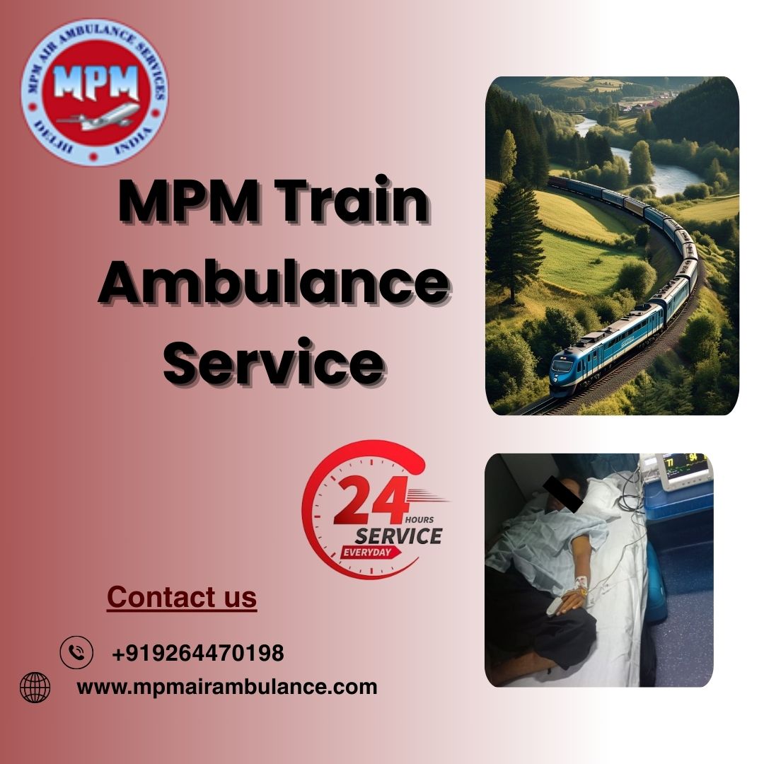 Reduce Stress During Relocation in Mumbai by Using MPM Train Ambulance