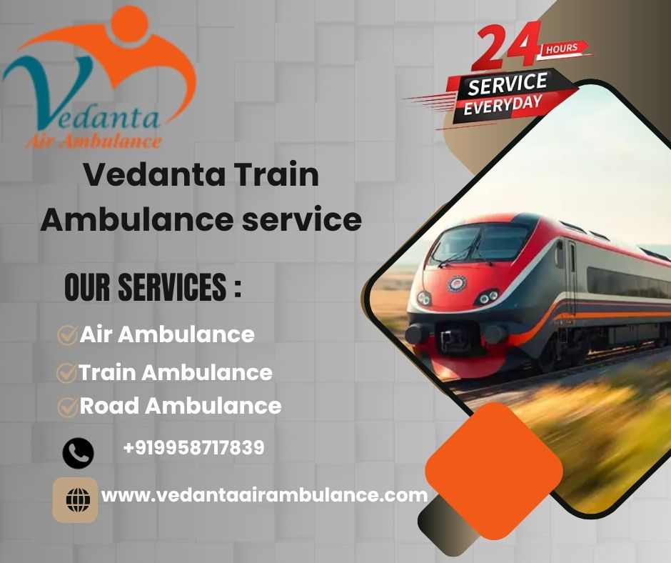 Vedanta Train Ambulance Services provides you with high-class medical services during travel