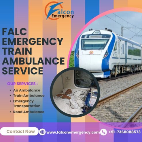 Falc Emergency Ensure Patient Never Feels Neglected in Ranchi in a Train Ambulance