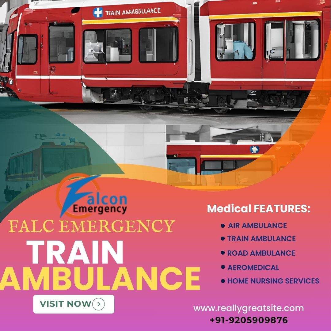 To get medical transport, reserve a Guwahati FALC Emergency Train Ambulance