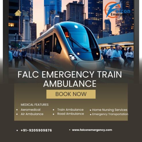 Book FALC EMERGENCY Train Ambulance in Ranchi to get Medical Transfer