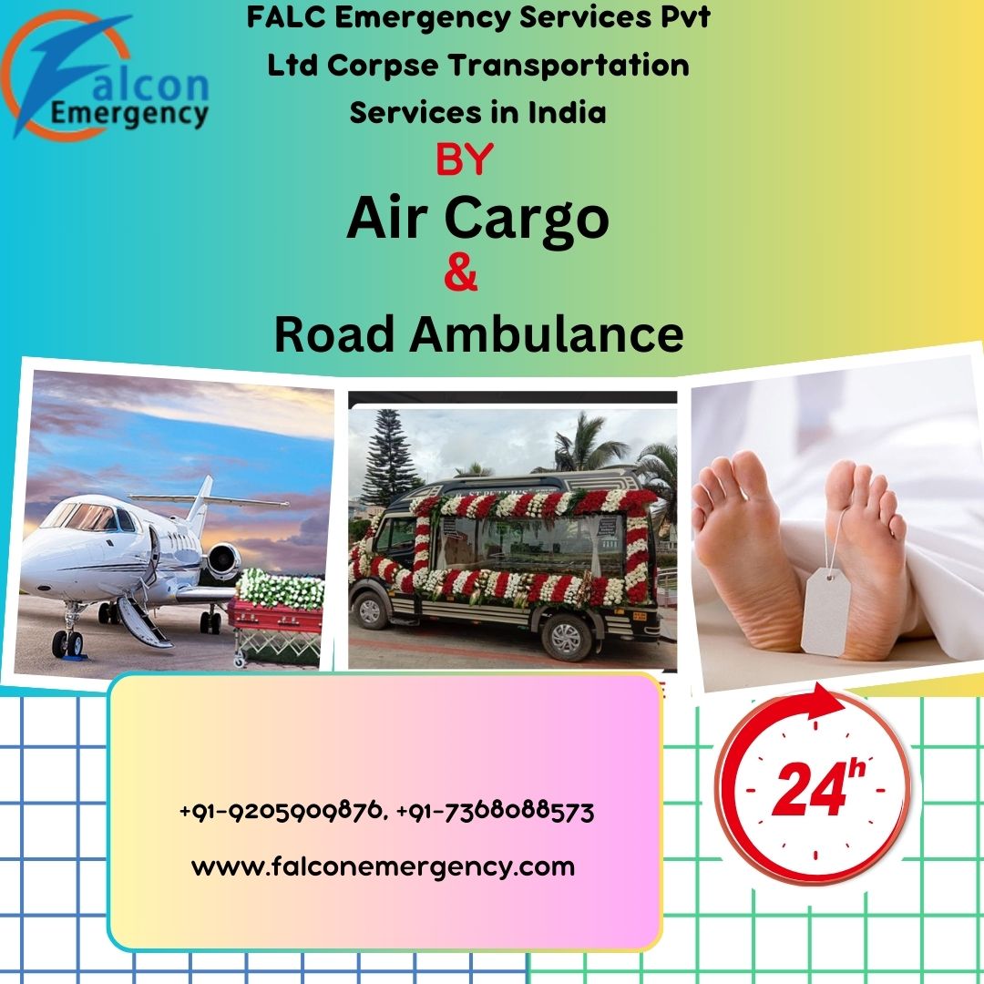 FALC Emergency Dead Body Ambulance Ensures a Smooth Last Journey in dibrugarh