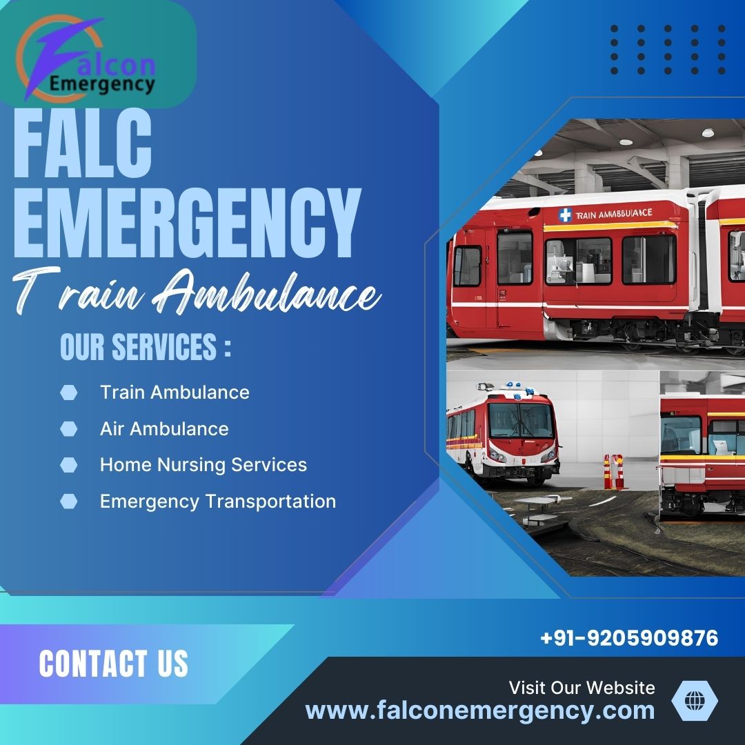 Falc Emergency Train Ambulance has a Well-Supervised Crew to Take Care in Bangalore