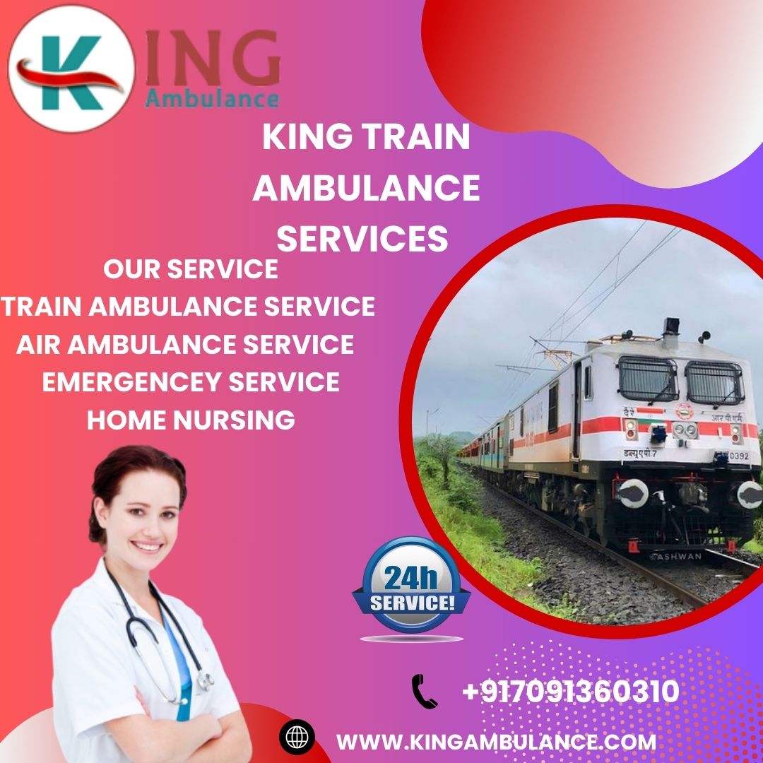 Use the best King Train Ambulance in Silchar Works with Leading Hospitals for Better Care