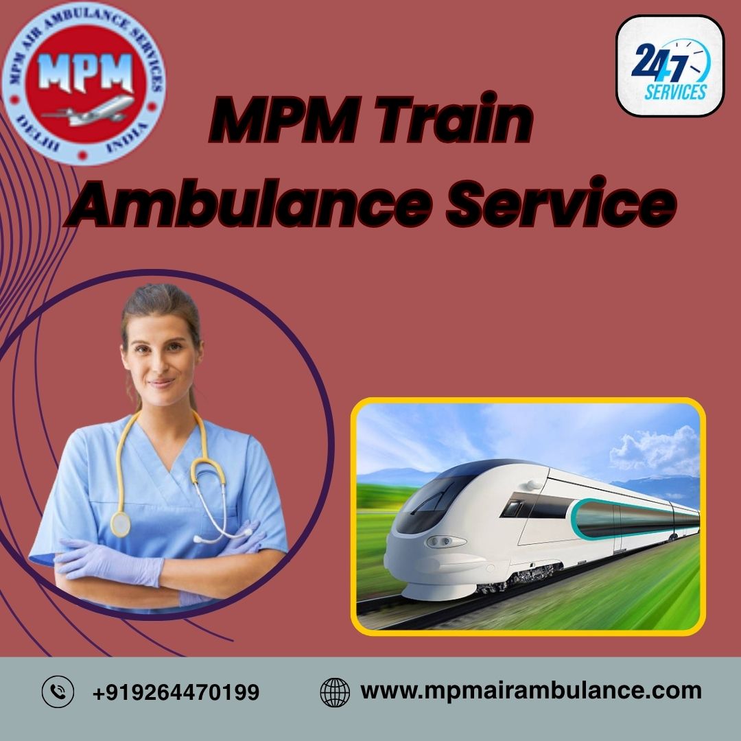 MPM Train Ambulance Service in Darbhanga Bringing a Ray of Hope amid Healthcare Vulnerabilities