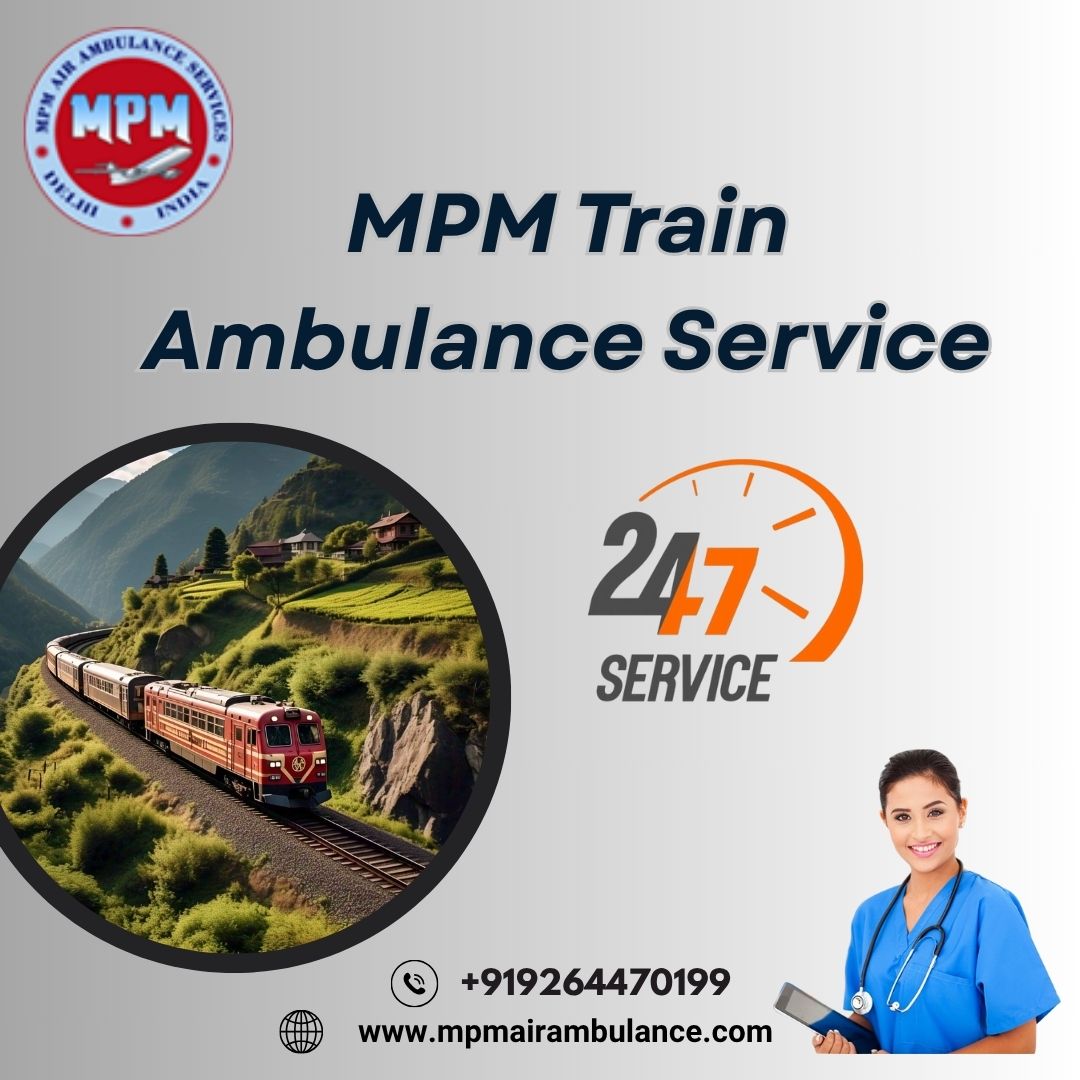 MPM Train Ambulance in Allahabad provides discreet transfer at critical times