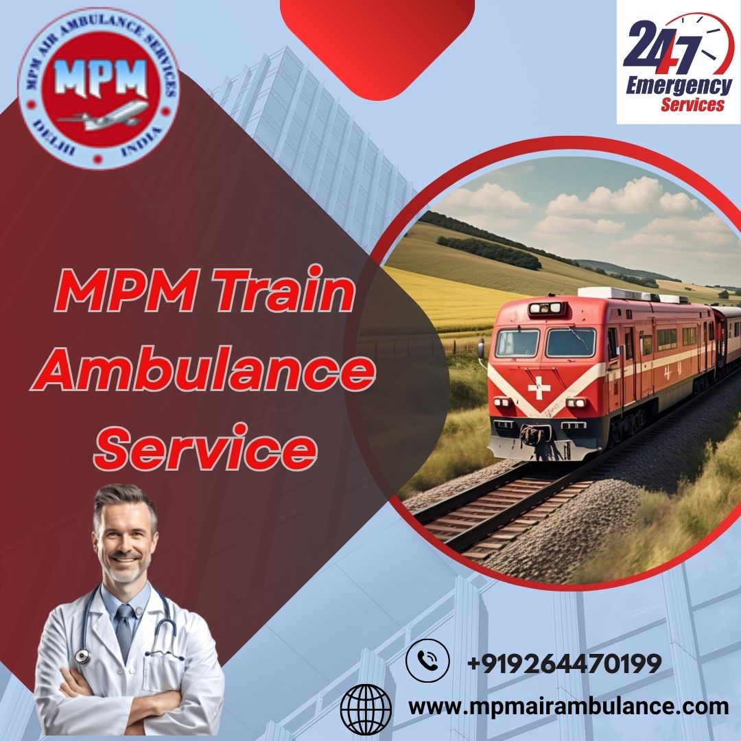 MPM Helping Patients to Reach a Better Place Safely in Varanasi with its Train Ambulance