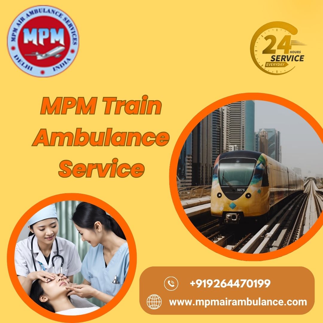 MPM Offers Full Help and Direction in Transit in Siliguri in a Train Ambulance